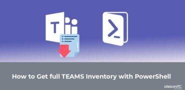 xtraer-Informes-Completos-de-Teams-con-Powershell