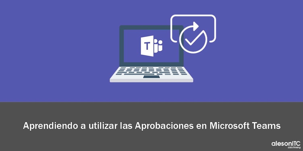 Aprobaciones en Microsoft Teams