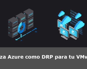 Azure como DRP para tu VMware