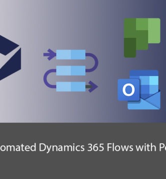 Automated Dynamics 365 flows with power automate