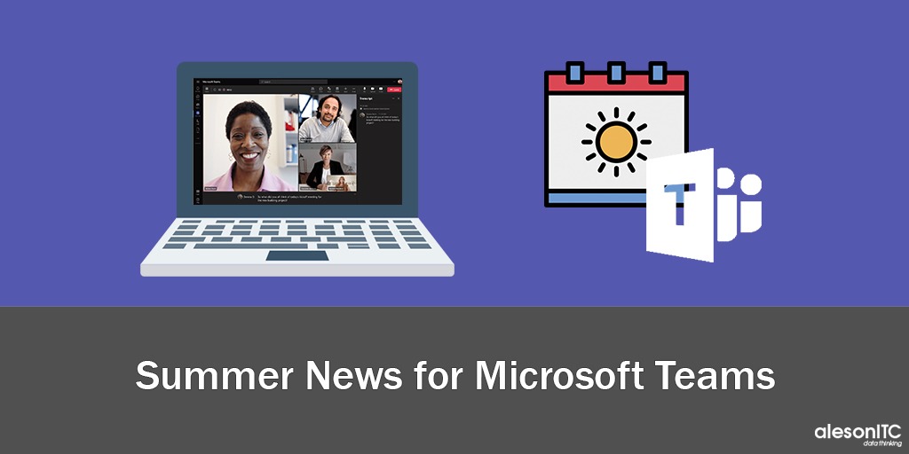 Summer News Microsoft Teams