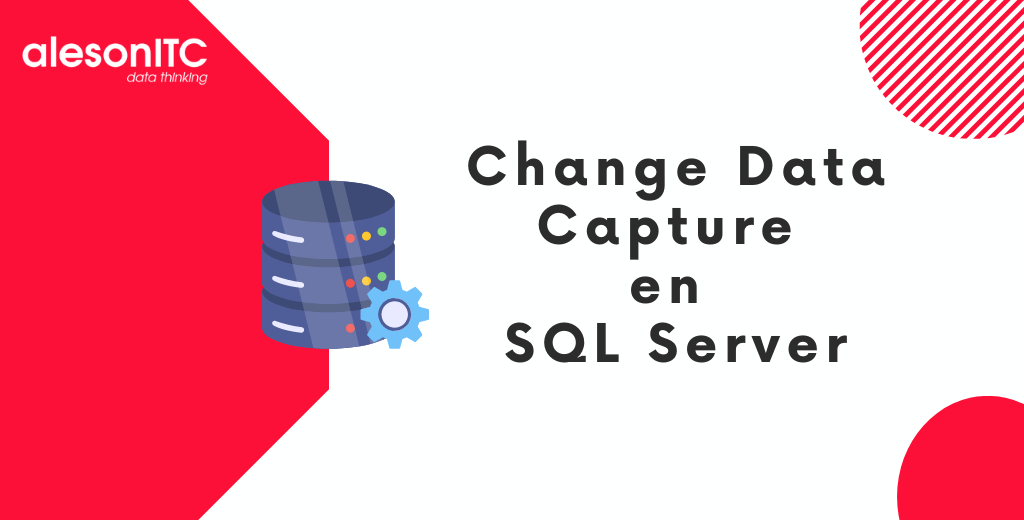 Change Data Capture en SQL Server