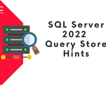 SQL Server 2022 query store hints