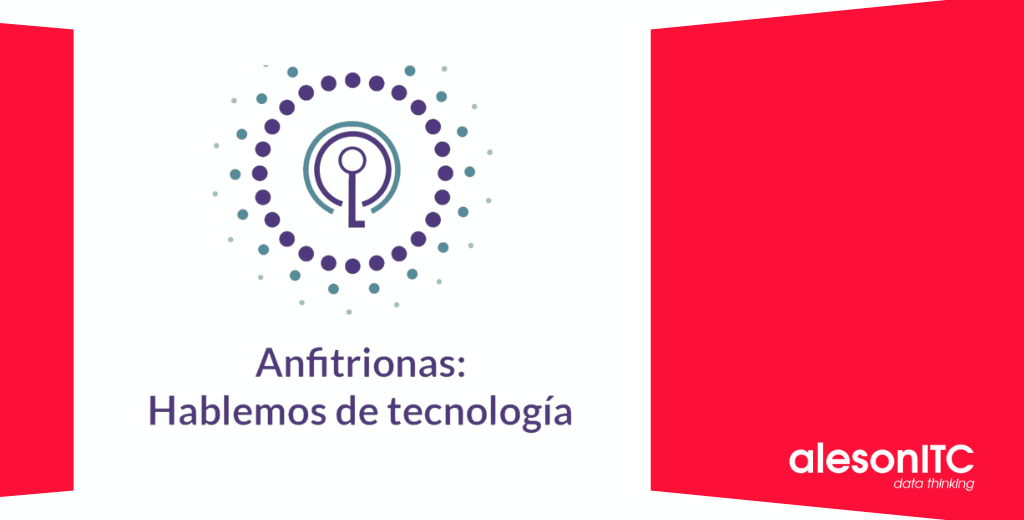 Anfitrionas: hablemos de tecnologia