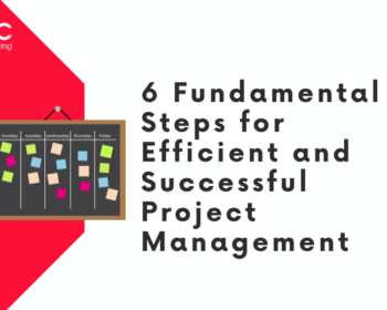 6 Fundamentals steps for efficient and successful project management