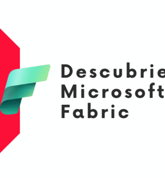 Descubriendo Microsoft Fabric