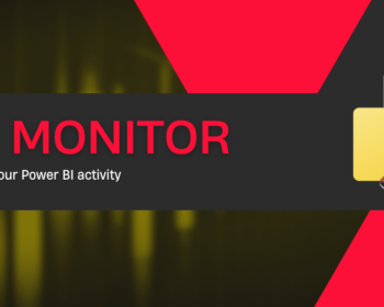 PBI MonitorMonitoring your Power BI activity