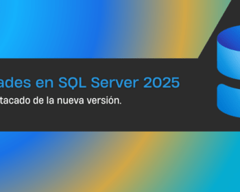 Todas las novedades de SQL Server 2025