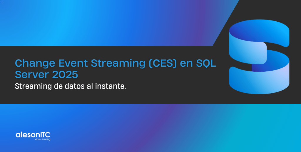 CES en SQL Server 2025: envía cambios de datos en tiempo real a Azure Event Hubs para integraciones más rápidas y eficientes.