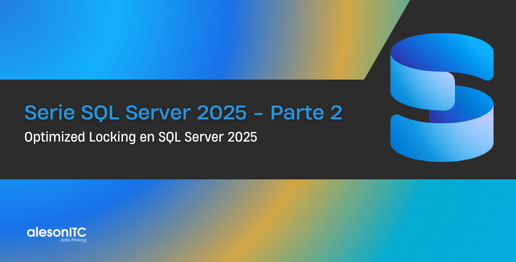Optimized Locking en SQL Server 2025