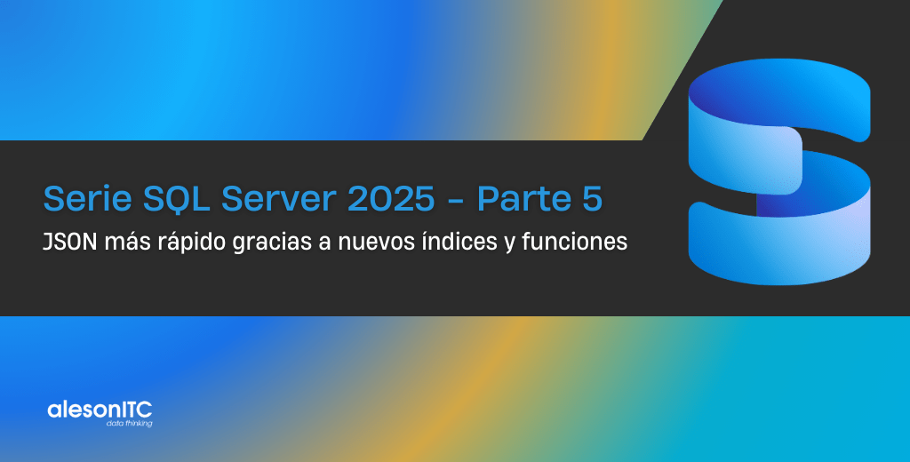 Json más rápido gracias a nuevos índices y funciones